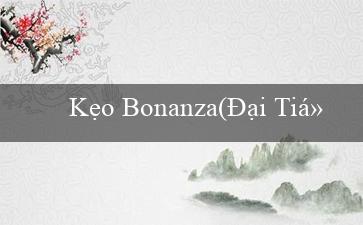 Kẹo Bonanza(Đại Tiệc Bingo Sôi Động)