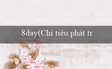 8day(Chỉ tiêu phát triển bền vững tại Việt Nam (GO79))