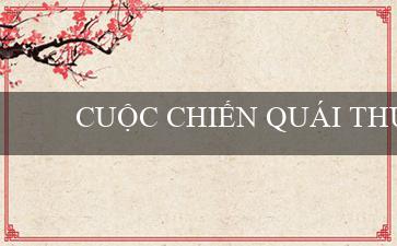 CUỘC CHIẾN QUÁI THÚ(Cá cược trực tuyến tại Vo88)