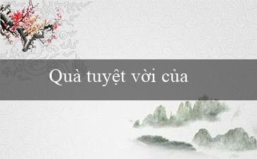 Quà tuyệt vời của ông già Noen(Nhà cái Vo88 Đánh bài online, nhận ngay lợi tức!)